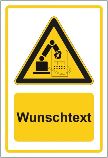 Schild Warnzeichen Warnung vor Gefahr durch Industrieroboter gelb mit WUNSCHTEXT