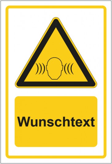 Schild Warnzeichen Warnung vor lauter Umgebung - hohem Schalldruckpegel gelb mit WUNSCHTEXT · selbstklebend