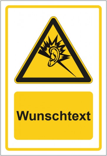 Schild Warnzeichen Warnung vor Gehörschäden gelb mit WUNSCHTEXT