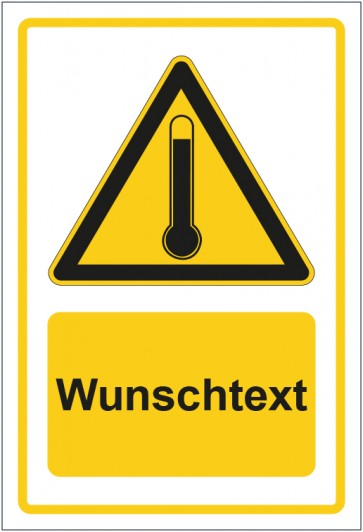 Schild Warnzeichen Warnung vor hohen Temperaturen gelb mit WUNSCHTEXT