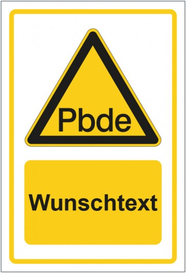 Schild Warnzeichen Warnung vor Polybromierte Diphenylether gelb mit WUNSCHTEXT · selbstklebend