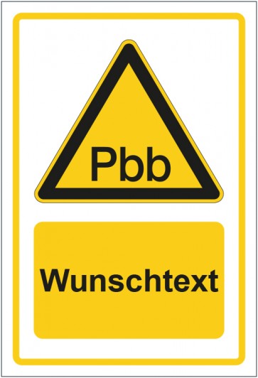 Schild Warnzeichen Warnung vor Polybromierte Biphenyle gelb mit WUNSCHTEXT