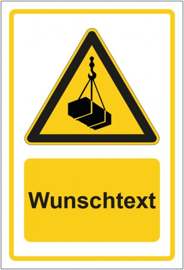 Aufkleber Warnzeichen Warnung vor schwebender Last - neu gelb mit WUNSCHTEXT · stark haftend