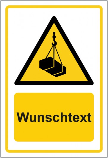 Schild Warnzeichen Warnung vor schwebender Last · ISO_7010_W015 gelb mit WUNSCHTEXT · selbstklebend