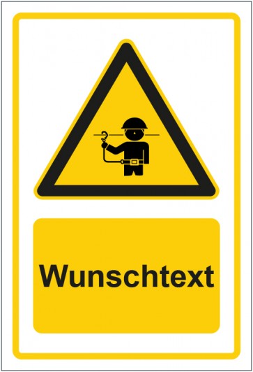 Schild Warnzeichen Hinweiszeichen Achtung, Auffanggurt benutzen gelb mit WUNSCHTEXT · selbstklebend