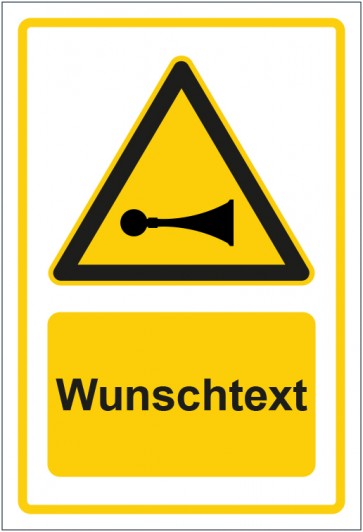 Aufkleber Warnzeichen Warnung vor Hupsignalen gelb mit WUNSCHTEXT