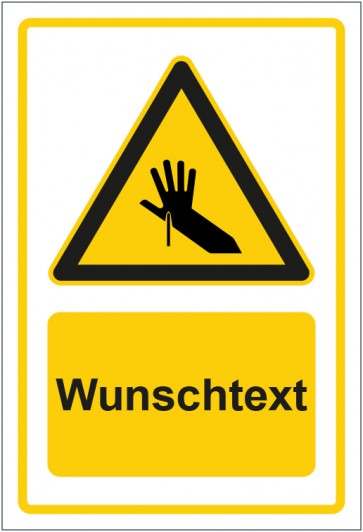 Schild Warnzeichen Warnung vor Handverletzung - Stichgefahr gelb mit WUNSCHTEXT