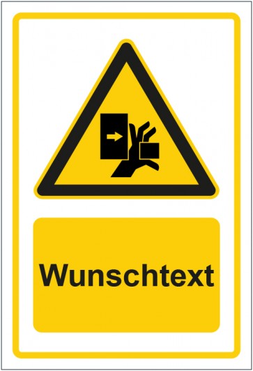 Schild Warnzeichen Warnung vor Quetschgefahr gelb mit WUNSCHTEXT