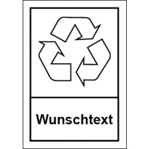 Schild Recycling Wertstoff Mülltrennung Wunschtext weiß | selbstklebend