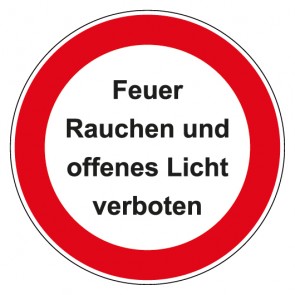 Schild Verbotszeichen rund mit Text Feuer Rauchen und offenes Licht verboten