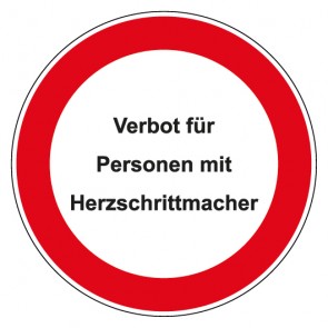 Schild Verbotszeichen rund mit Text Verbot für Personen mit Herzschrittmacher