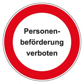 Schild Verbotszeichen rund mit Text Personenbeförderung verboten