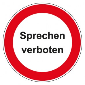 Schild Verbotszeichen rund mit Text Sprechen verboten