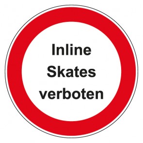 Schild Verbotszeichen rund mit Text Inline Skates verboten