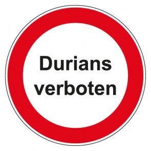 Aufkleber Verbotszeichen rund mit Text Durians verboten | stark haftend