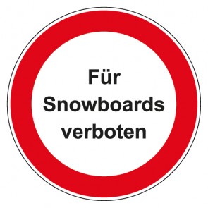 Aufkleber Verbotszeichen rund mit Text Für Snowboards verboten | stark haftend
