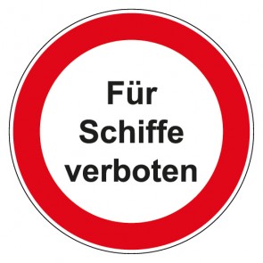 Schild Verbotszeichen rund mit Text Für Schiffe verboten