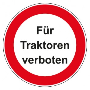 Schild Verbotszeichen rund mit Text · Für Traktoren verboten · selbstklebend
