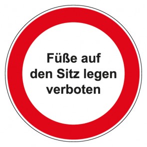 Schild Verbotszeichen rund mit Text Füße auf den Sitz legen verboten