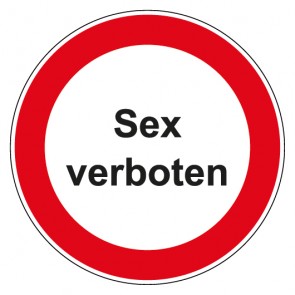 Schild Verbotszeichen rund mit Text · Sex verboten · selbstklebend