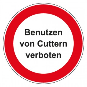 Schild Verbotszeichen rund mit Text Benutzen von Cuttern verboten