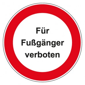 Schild Verbotszeichen rund mit Text Für Fußgänger verboten