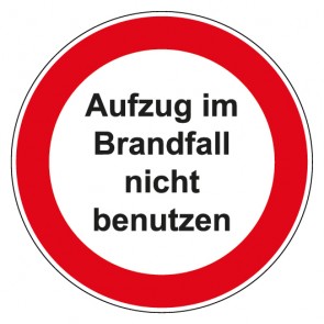Schild Verbotszeichen rund mit Text Aufzug im Brandfall nicht benutzen