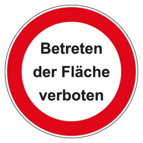 Schild Verbotszeichen rund mit Text · Betreten der Fläche verboten · selbstklebend