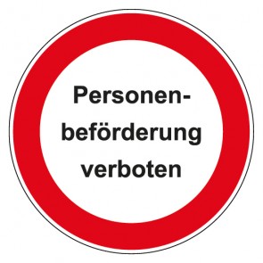 Schild Verbotszeichen rund mit Text · Personenbeförderung verboten · selbstklebend