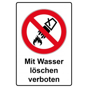 Schild Verbotszeichen Piktogramm & Text deutsch · Mit Wasser löschen verboten (Verbotsschild)