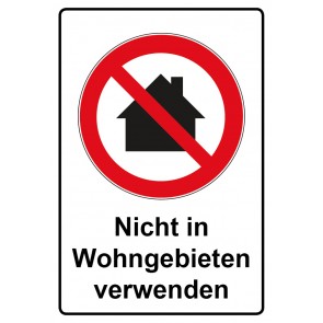 Aufkleber Verbotszeichen Piktogramm & Text deutsch · Nicht in Wohngebieten verwenden (Verbotsaufkleber)