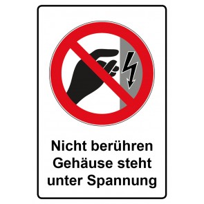 Schild Verbotszeichen Piktogramm & Text deutsch · Nicht berühren Gehäuse steht unter Spannung (Verbotsschild)