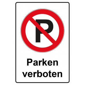 Schild Verbotszeichen Piktogramm & Text deutsch · Parken verboten | selbstklebend (Verbotsschild)