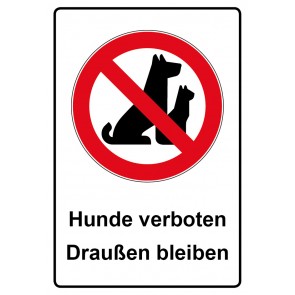 Schild Verbotszeichen Piktogramm & Text deutsch · Hunde verboten Draußen bleiben (Verbotsschild)