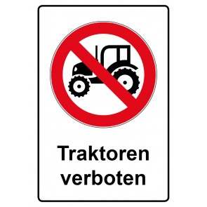Schild Verbotszeichen Piktogramm & Text deutsch · Traktor verboten (Verbotsschild)