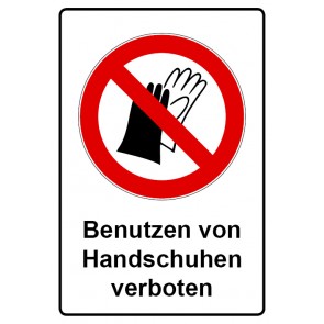 Schild Verbotszeichen Piktogramm & Text deutsch · Benutzen von Handschuhen verboten (Verbotsschild)