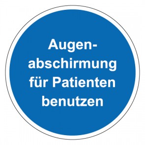 Schild Gebotszeichen rund mit Text Augenabschirmung für Patienten benutzen