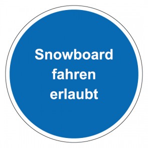 Aufkleber Gebotszeichen rund mit Text Snowboardfahren erlaubt