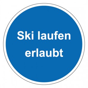 Schild Gebotszeichen rund mit Text Ski laufen erlaubt