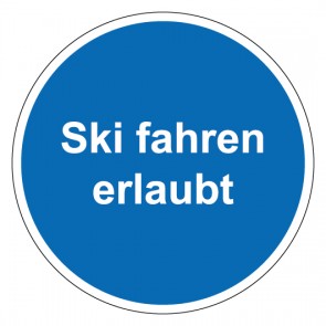 Schild Gebotszeichen rund mit Text Ski fahren erlaubt
