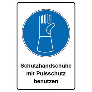 Schild Gebotszeichen Piktogramm & Text deutsch · Schutzhandschuhe mit Pulsschutz benutzen (Gebotsschild)