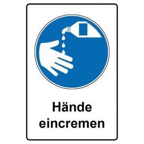 Schild Gebotzeichen Piktogramm & Text deutsch · Hände eincremen | selbstklebend (Gebotsschild)