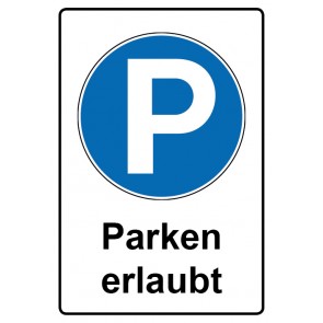 Schild Gebotzeichen Piktogramm & Text deutsch · Parken erlaubt | selbstklebend