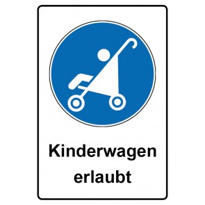 Schild Gebotszeichen Piktogramm & Text deutsch · Kinderwagen erlaubt (Gebotsschild)