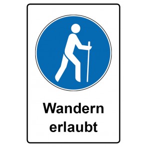 Schild Gebotszeichen Piktogramm & Text deutsch · Wandern erlaubt (Gebotsschild)