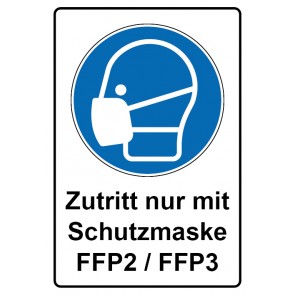 Schild Gebotzeichen Piktogramm & Text deutsch · Zutritt nur mit Schutzmaske FFP2 / FFP3 | selbstklebend