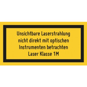 Schild Laserklasse 1M · Unsichtbare Strahlung