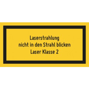 Schild Laserklasse 2 · Laserstrahlung · Nicht in den Strahl blicken