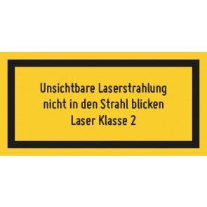 Schild Laserklasse 2 · Unsichtbare Strahlung