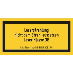 Schild Laserklasse 3B · Laserstrahlung · Nicht dem Strahl aussetzen · DIN EN 60825-1